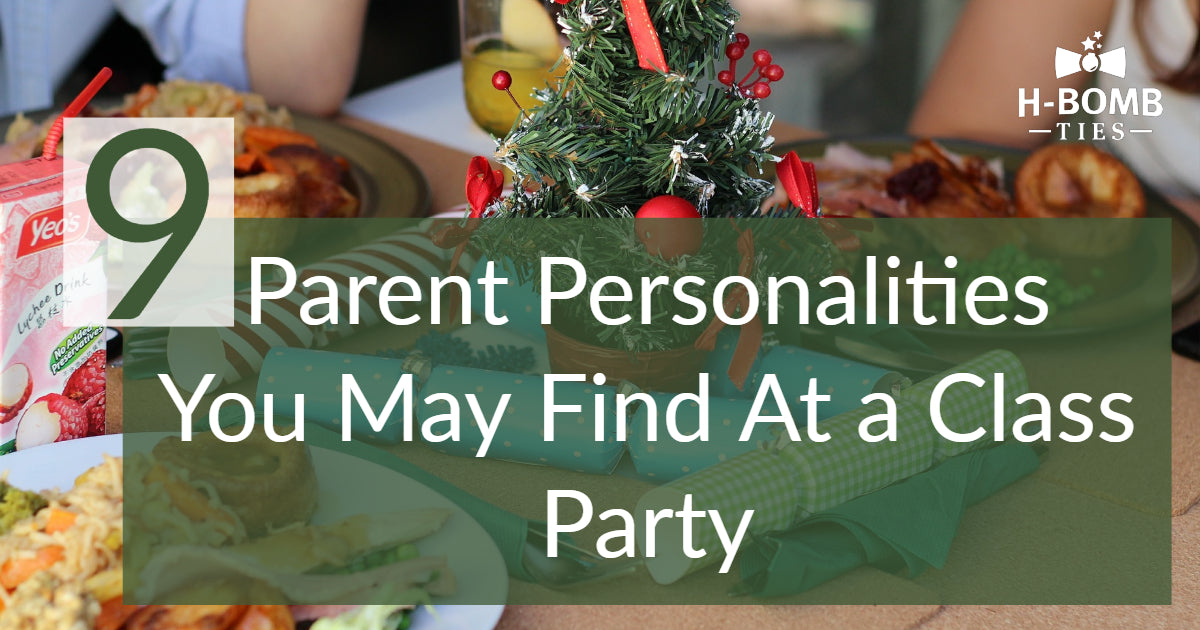 9 Parent Personalities You May Find At a Class Party